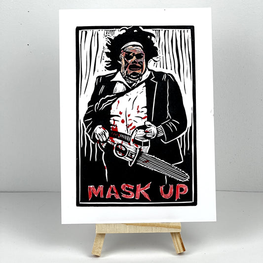 MASK UP - Leatherface from The Texas Chainsaw Massacre